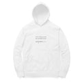 Hidden Face Hoodie (White, Quote front / sketch back) - White